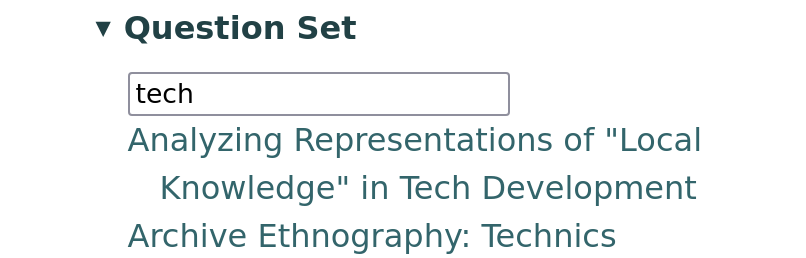 Screenshot of worldpece.org/analyize showing an opened fieldset for "Question set" with a search box filled in with "tech" and two options, "Analyzing Representations of 'Local Knowledge' in Tech Development" and "Archive Ethnography: Technics"